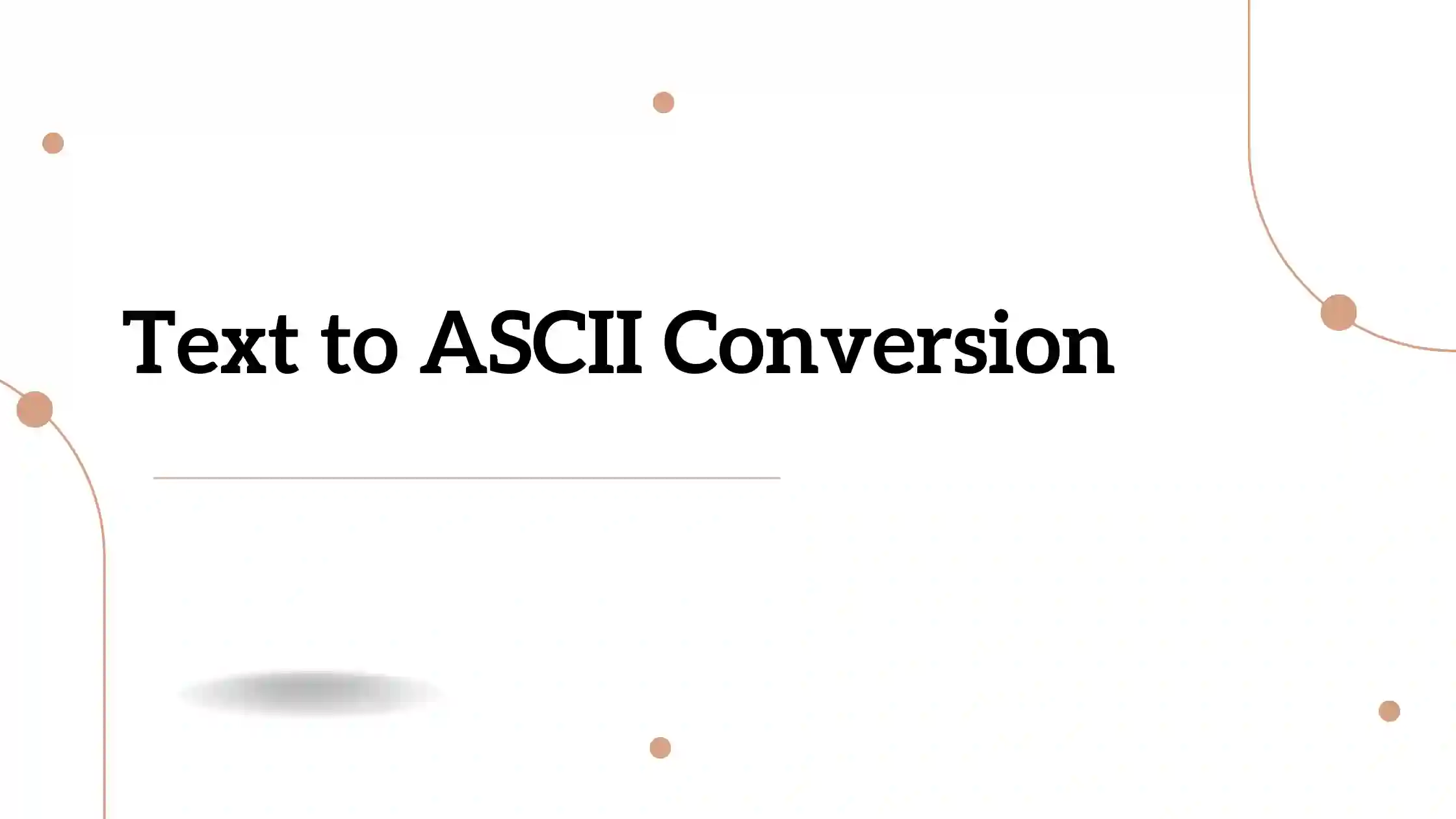 Text to ASCII Converter
